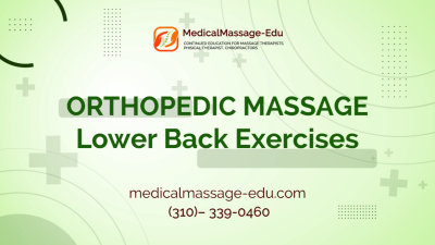 Orthopedic Massage - Lower Back Exercises